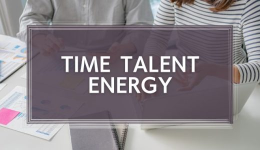 TIME TALENT ENERGY